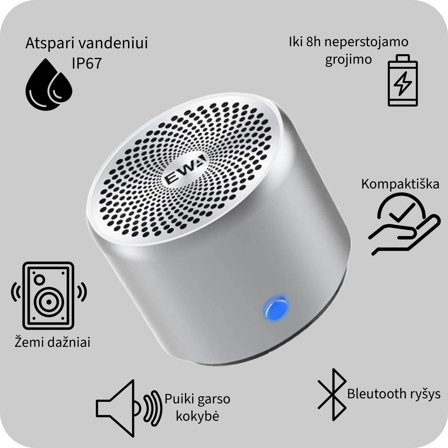 Mini „Bluetooth“ kolonėlė su specialiu žemų dažnių garsiakalbiu, IP67 atsparumu vandeniui. Labai kompaktiška, idealiai tinka kelionėms - su apsauginiu dėklu.